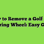How to Remove a Golf Cart Steering Wheel: Easy Guide