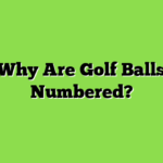 Why Are Golf Balls Numbered?